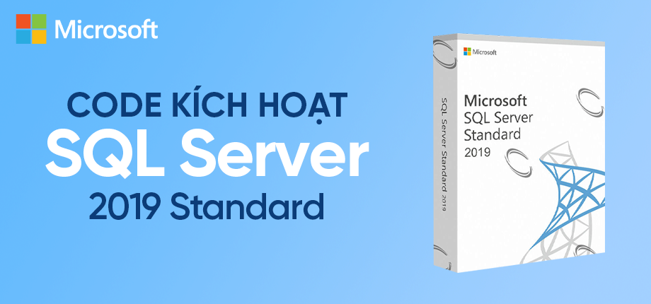 SQL Server 2019 Standard - Code kích hoạt